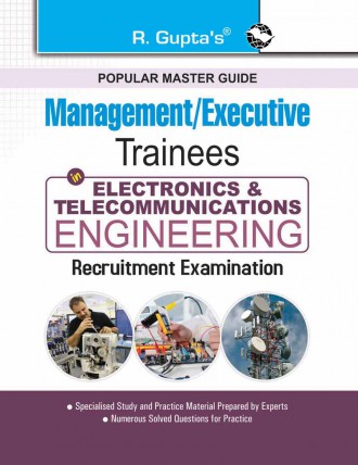 RGupta Ramesh Management/Executive Trainees: Electronics & Telecommunications Engineering Recruitment Exam Guide English Medium